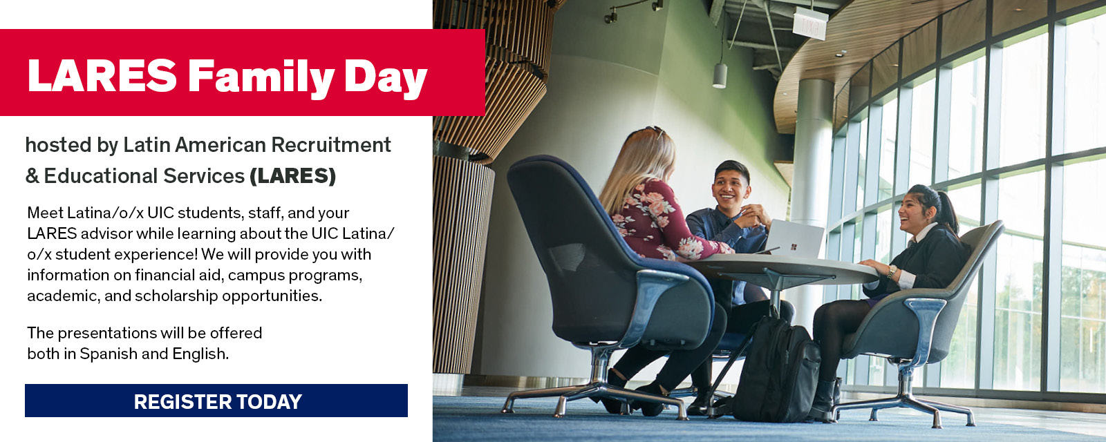 Meet Latina/o/x UI students staff and your LARES advisor while learning about the student experience at UIC